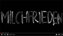 Video Milchfrieden